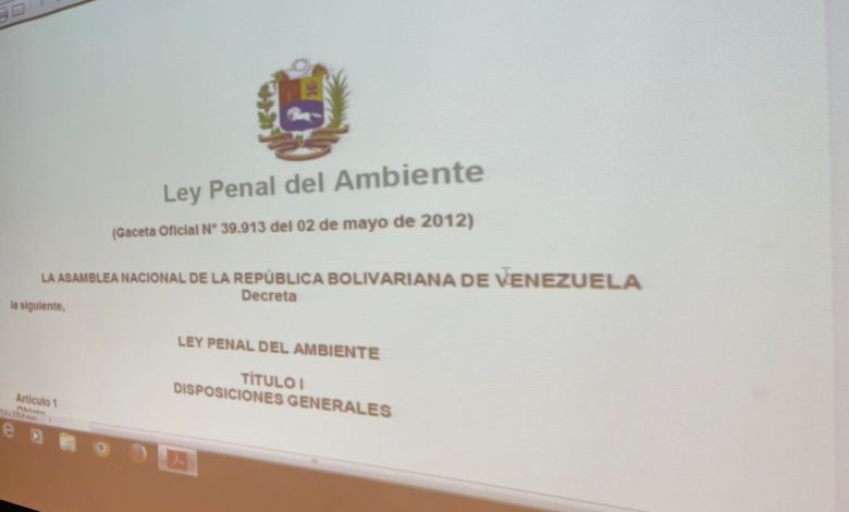 Comisión de la AN revisa la actual Ley Penal del Ambiente