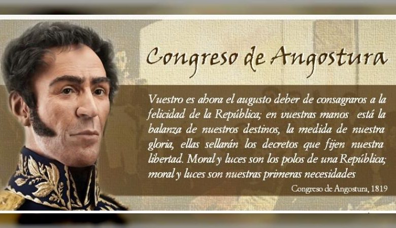 Congreso de Angostura simboliza el ideario republicano y humanista de Bolívar