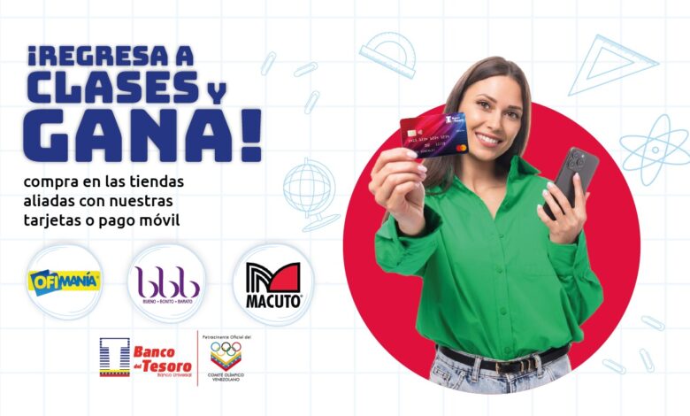 Regresa a clases y gana con el Banco del Tesoro