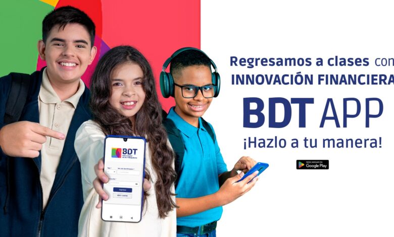 Con BDT regresa a clases con innovación financiera