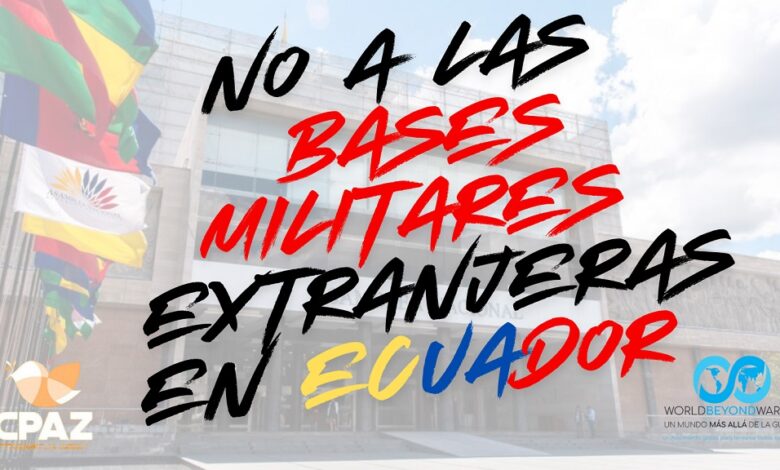Reforma constitucional sobre bases militares avanza en Ecuador