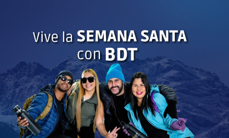 BDT: tu aliado Digital en esta Semana Santa