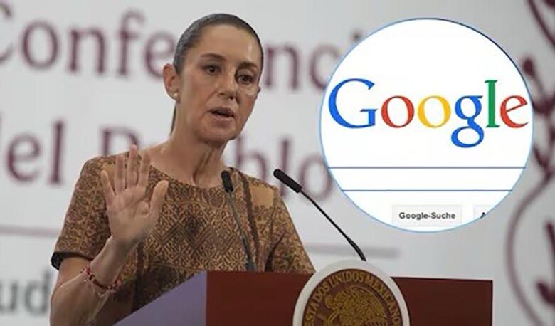 Sheinbaum confirma demanda contra Google por Golfo de México